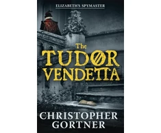 KNYGA C W Gortner Tudor Vendetta