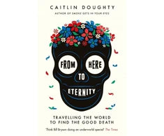 KNYGA Caitlin Doughty From Here to Eternity
