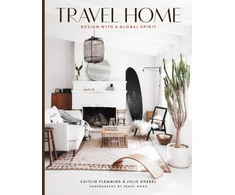 KNYGA Caitlin Flemming Travel Home: Design with a Global Spirit