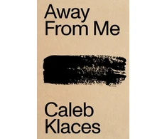 KNYGA Caleb Klaces Away From Me