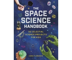 KNYGA Cara Florance Space Science Handbook, 32 Celestial Science Projects for Kids
