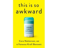 KNYGA Cara Natterson This Is So Awkward