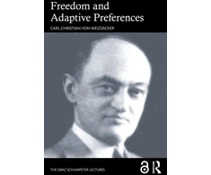 KNYGA Carl Christian Von Weizsäcker Freedom and Adaptive Preferences