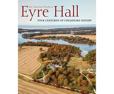 KNYGA Carl R Lounsbury Material World of Eyre Hall