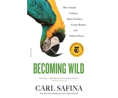 KNYGA Carl Safina Becoming Wild