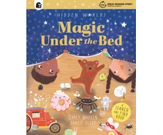 KNYGA Carly Madden Hidden Worlds: Magic Under the Bed, Created in partnership with the Play team at Great Ormond Street Hospital