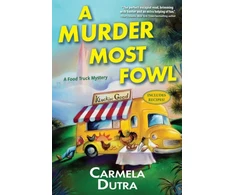 KNYGA Carmela Dutra Murder Most Fowl
