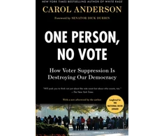 KNYGA Carol Anderson One Person, No Vote