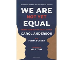KNYGA Carol Anderson We Are Not Yet Equal