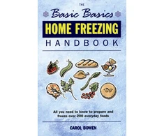 KNYGA Carol Bowen Basics Basics Home Freezing Handbook