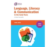KNYGA Carol Hayes Language, Literacy and Communication in the Early Years