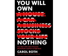KNYGA Carol Roth You Will Own Nothing