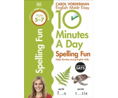 KNYGA Carol Vorderman 10 Minutes A Day Spelling Fun, Ages 5-7 (Key Stage 1)