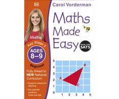 KNYGA Carol Vorderman Maths Made Easy: Beginner, Ages 8-9 (Key Stage 2)