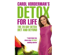 KNYGA Carol Vorderman's Detox for Life: The 28 Day Detox Diet and Beyond
