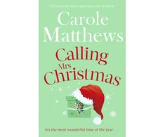 KNYGA Carole Matthews Calling Mrs Christmas