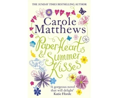 KNYGA Carole Matthews Paper Hearts and Summer Kisses