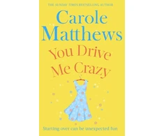 KNYGA Carole Matthews You Drive Me Crazy