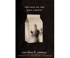 KNYGA Caroline B Cooney Face on the Milk Carton