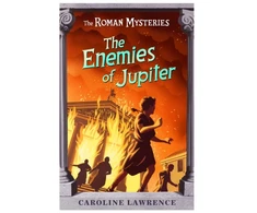 KNYGA Caroline Lawrence Roman Mysteries: The Enemies of Jupiter