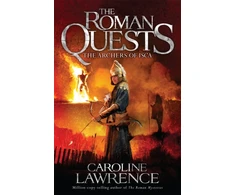 KNYGA Caroline Lawrence Roman Quests: The Archers of Isca