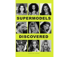 KNYGA Caroline Leaper Supermodels Discovered