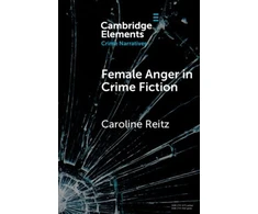 KNYGA Caroline Reitz Female Anger in Crime Fiction