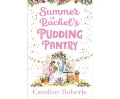 KNYGA Caroline Roberts Summer at Rachel’s Pudding Pantry