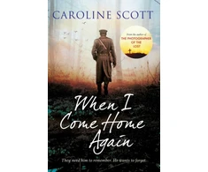 KNYGA Caroline Scott When I Come Home Again