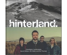 KNYGA Caryl Lewis Hinterland - Ceredigion Landscapes
