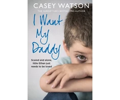 KNYGA Casey Watson I Want My Daddy