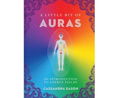 KNYGA Cassandra Eason Little Bit of Auras, An Introduction to Energy Fields