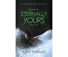 KNYGA Cate Tiernan Eternally Yours (Immortal Beloved Book Three)