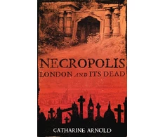 KNYGA Catharine Arnold Necropolis