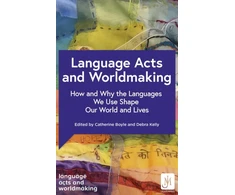 KNYGA Catherine Boyle Language Acts and Worldmaking