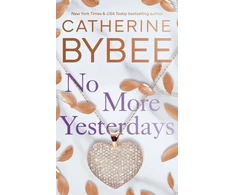 KNYGA Catherine Bybee No More Yesterdays
