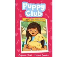 KNYGA Catherine Jacob Puppy Club: Lulu's Big Surprise