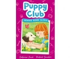 KNYGA Catherine Jacob Puppy Club: Minnie Home Alone