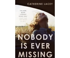 KNYGA Catherine Lacey Nobody Is Ever Missing