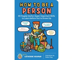 KNYGA Catherine Newman How to Be a Person