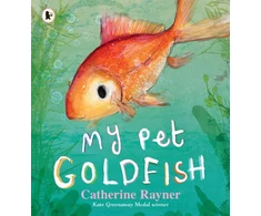KNYGA Catherine Rayner My Pet Goldfish