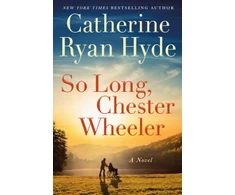 KNYGA Catherine Ryan Hyde So Long, Chester Wheeler