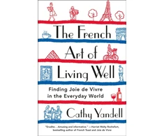 KNYGA Cathy Yandell French Art of Living Well