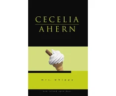 KNYGA Cecelia Ahern Mrs. Whippy