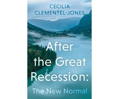 KNYGA Cecilia Clementel Jones After the Great Recession: The New Normal