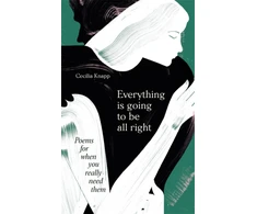 KNYGA Cecilia Knapp Everything is Going to be All Right