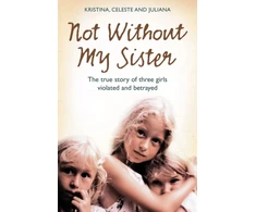 KNYGA Celeste Jones, Kristina Jones Not Without My Sister