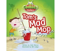 KNYGA Celia Warren Bug Club Comics for Phonics Reception Phase 2 Set 03 Tom's Mad Mop