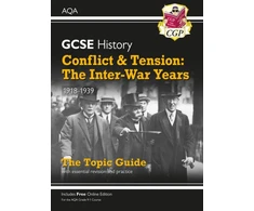 KNYGA Cgp Books GCSE History AQA Topic Revision Guide - Conflict and Tension: The Inter-War Years, 1918-1939