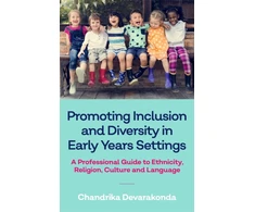 KNYGA Chandrika Devarakonda Promoting Inclusion and Diversity in Early Years Settings